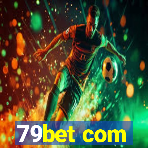 79bet com